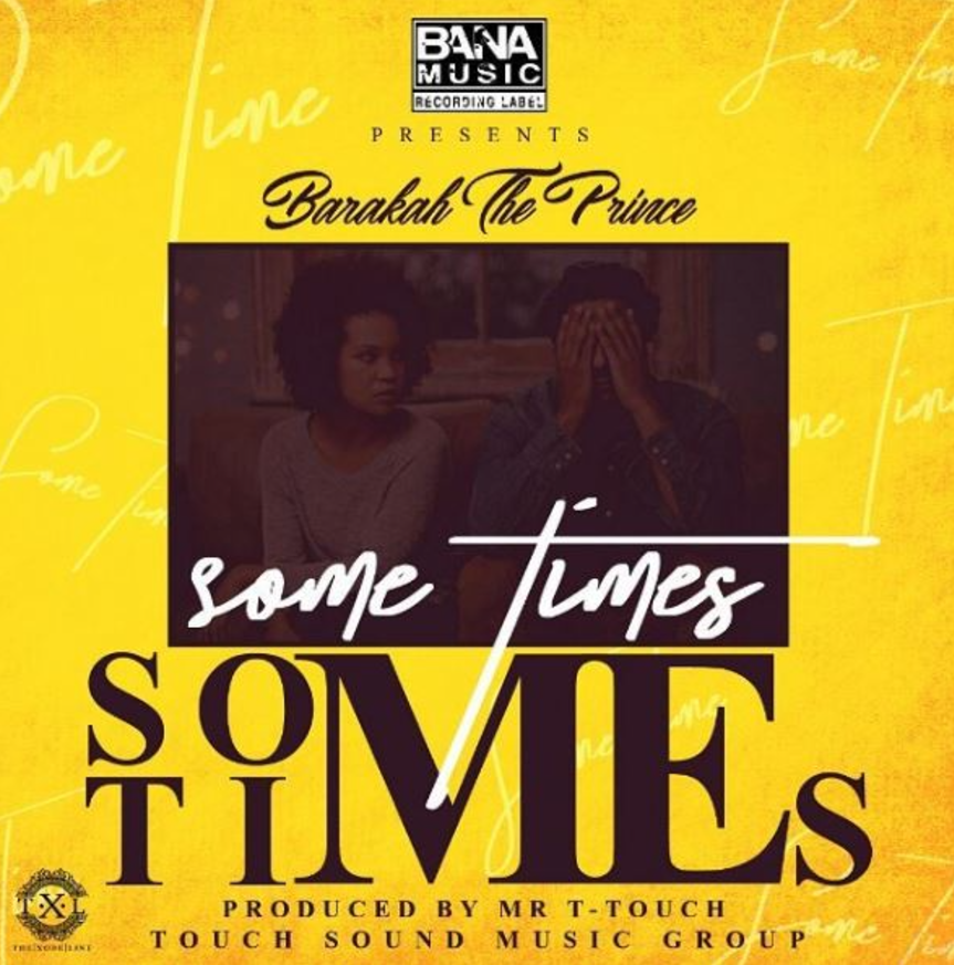 Barakah The Prince – Sometimes