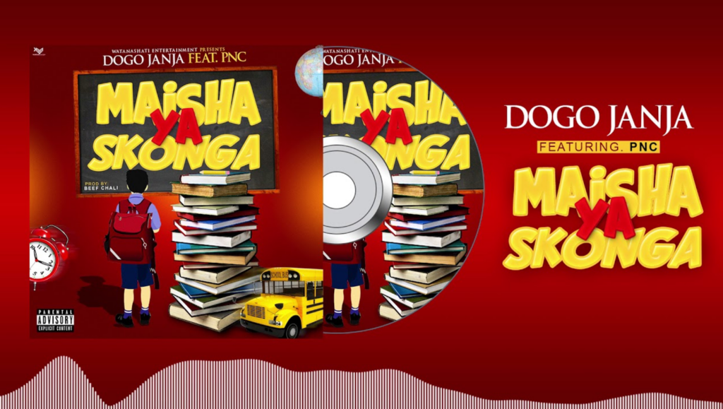 Dogo Janja ft PNC – Maisha Ya Skonga