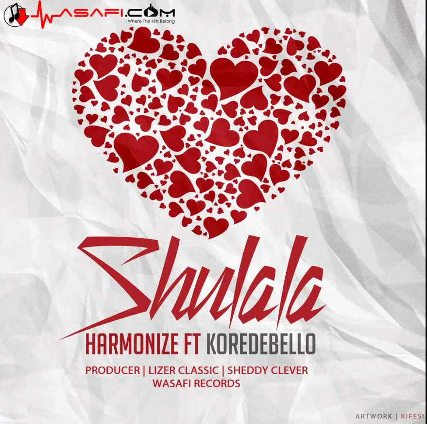 Harmonize – Shulala ft Korede Bello