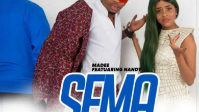Madee ft Nandy – Sema