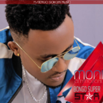 Moni Centrozone – Bongo Super Star