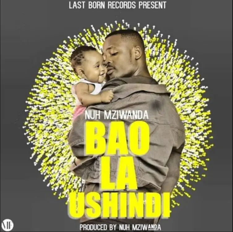 Nuh Mziwanda – Bao La Ushindi