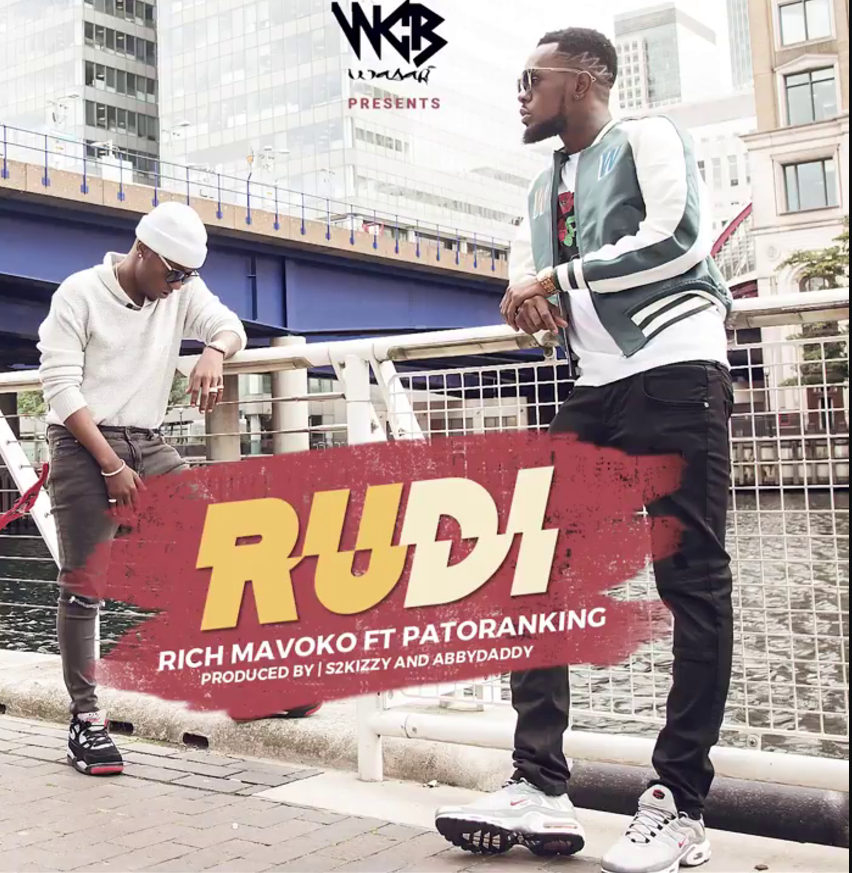 Rich Mavoko ft Patoranking – Rudi 