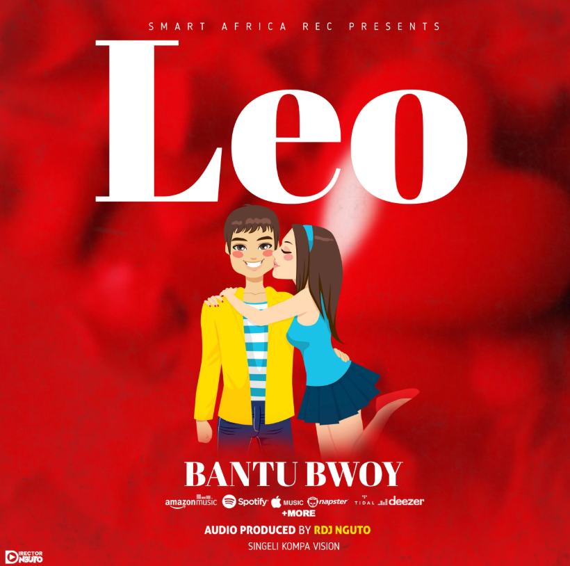 Bantu Bwoy – Leo