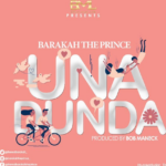 Barakah The Prince – Unadunda