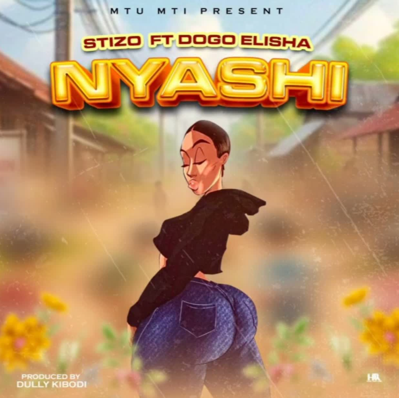 Stizo ft Dogo Elisha – Nyashi