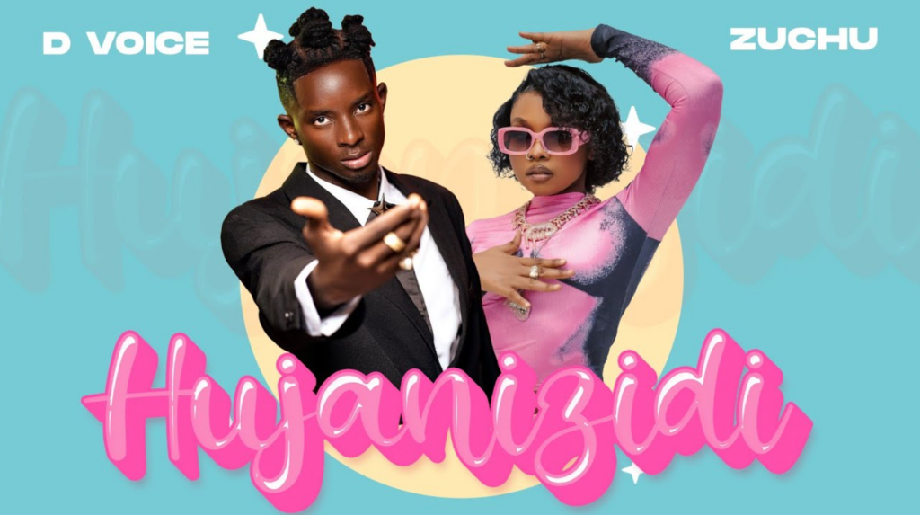 Zuchu ft D Voice – Hujanizidi