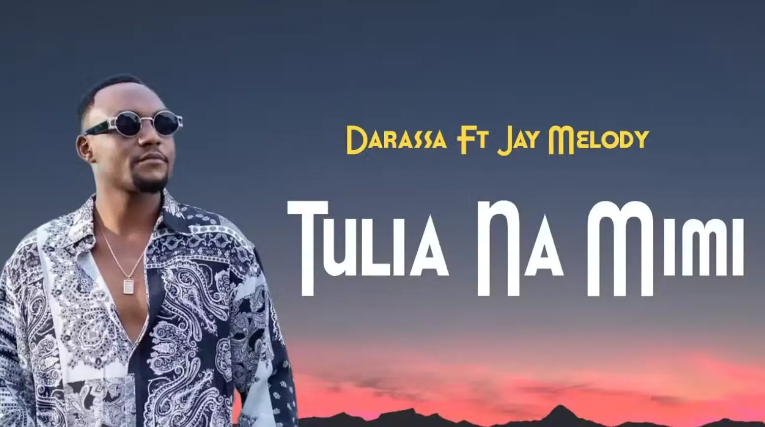 Darassa ft Jay Melody – Tulia na Mimi
