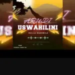 Dulla Makabila – Arudi Uswahilini