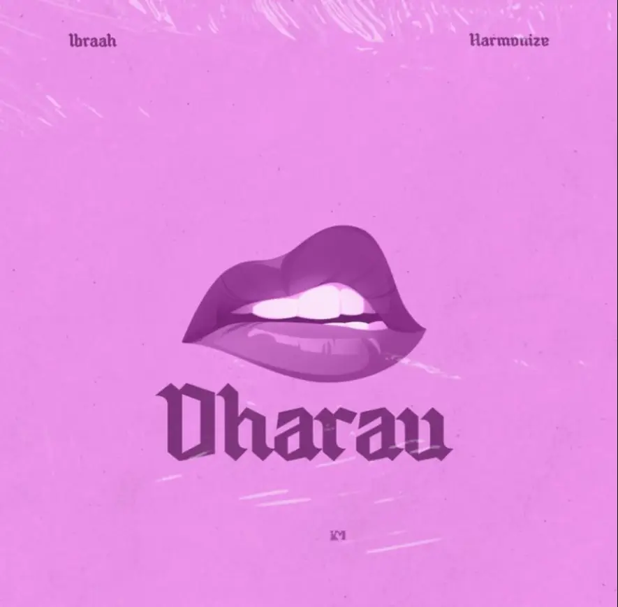 Ibraah ft Harmonize – Dharau