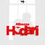 Mbosso – Hodari 