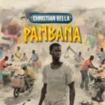 Christian Bella – Pambana