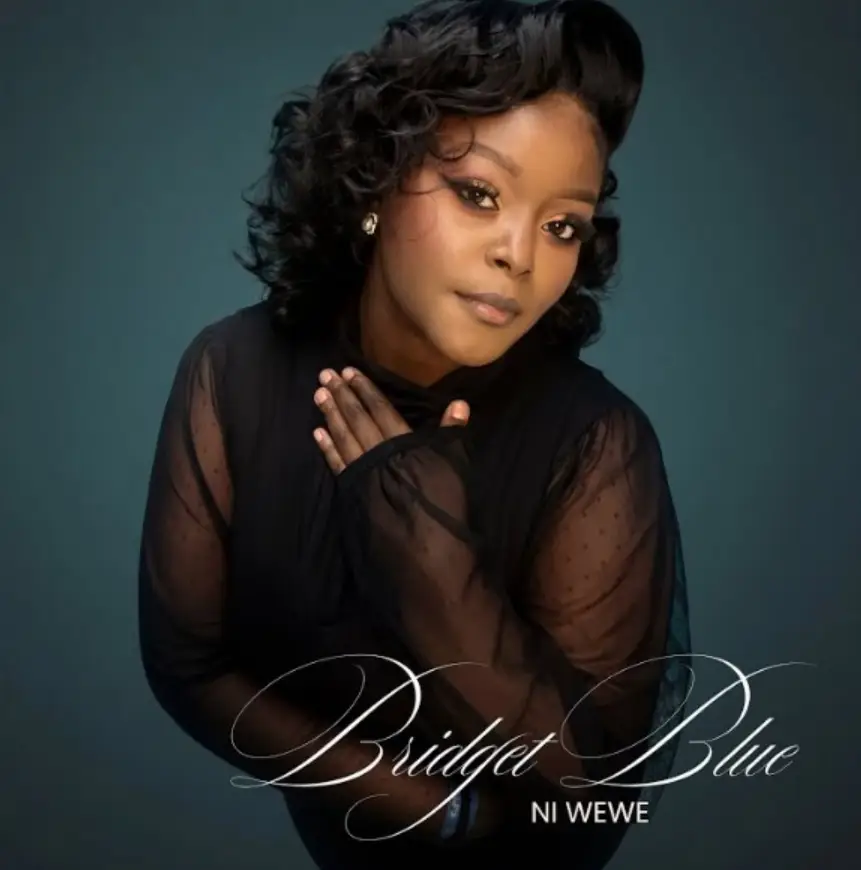 Bridget Blue – Ni Wewe
