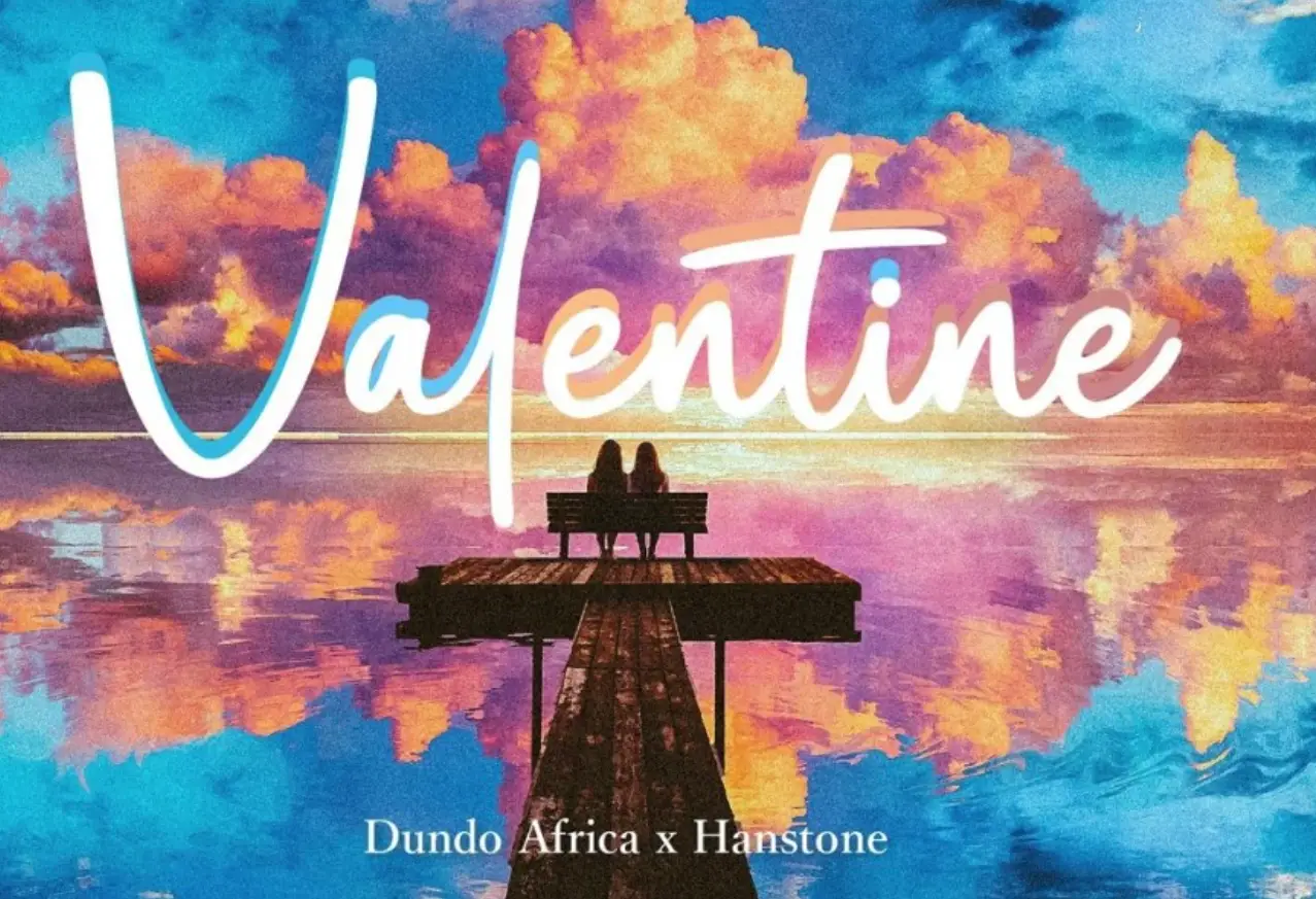 Hanstone ft Dundo Africa – Valentine
