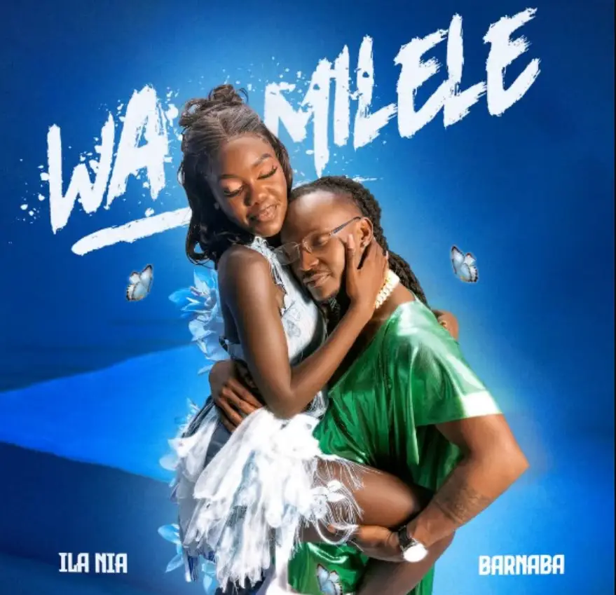 ILa NIA X Barnaba – Wa Milele