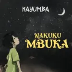 Kayumba – Nakukumbuka
