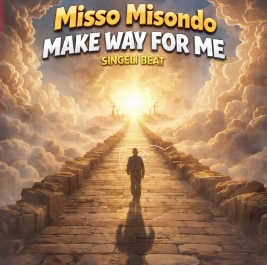 Misso Misondo – Make Way For Me