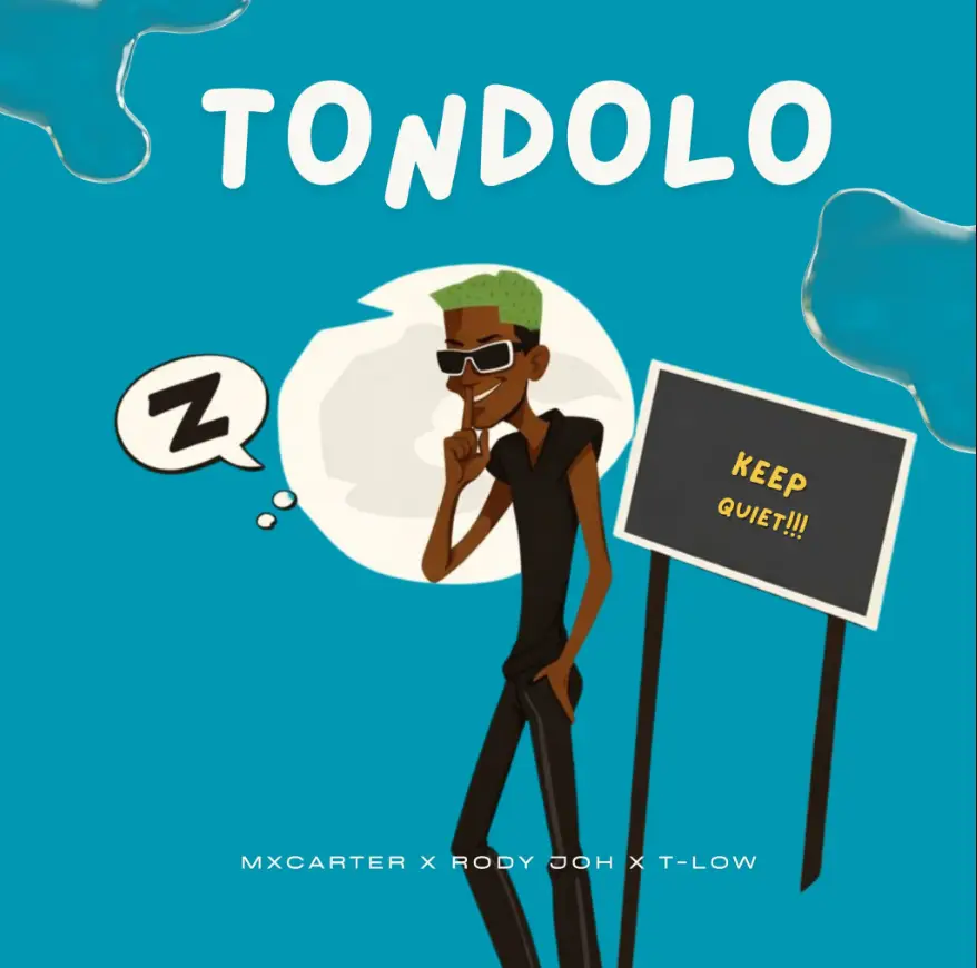 MxCarter X Rody Joh X T-Low – Tondolo