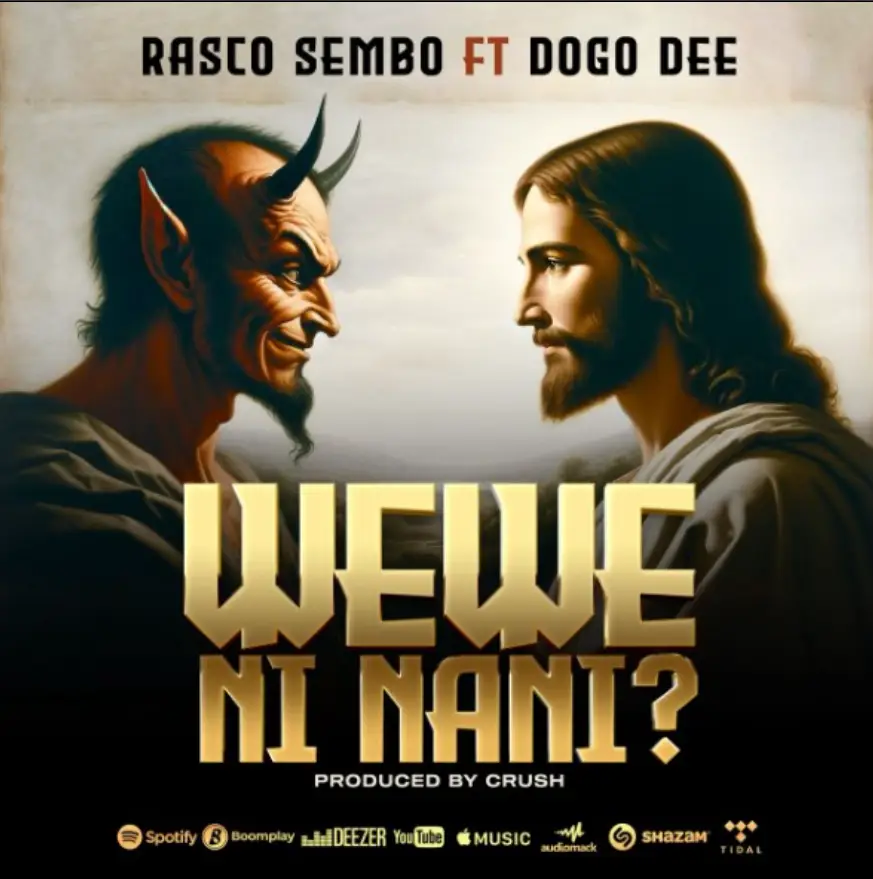 Rasco Sembo ft Dogo Dee – Wewe Ni Nani