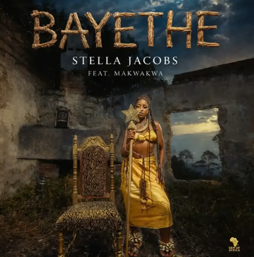 Stella Jacobs ft Makwakwa – Bayethe