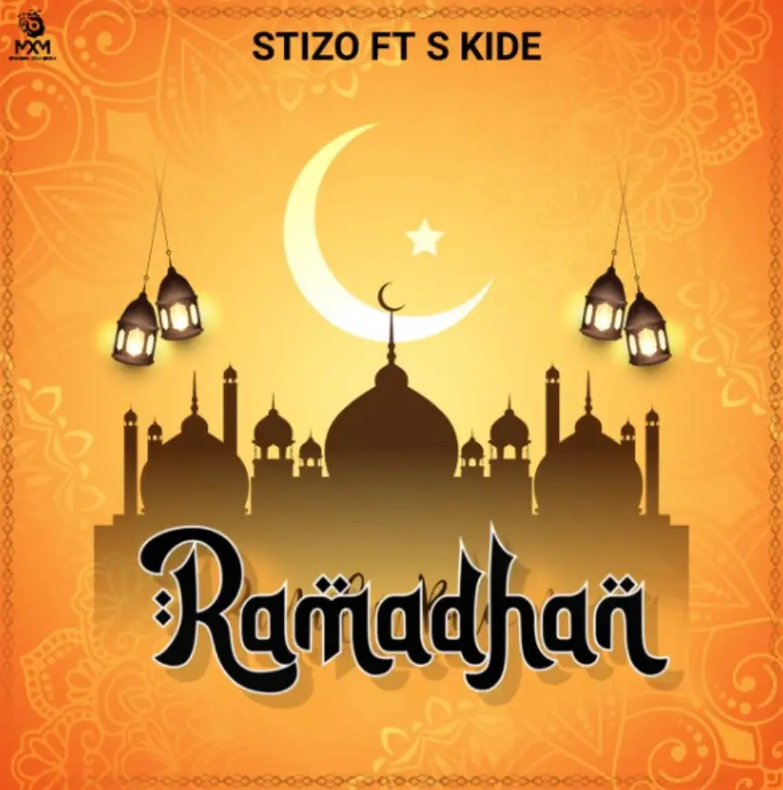 Stizo ft S kide – Ramadhan