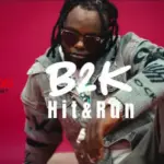 B2K – Hit & Run