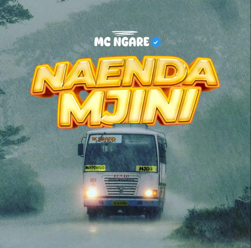 Mc Ngare – Naenda Mjini